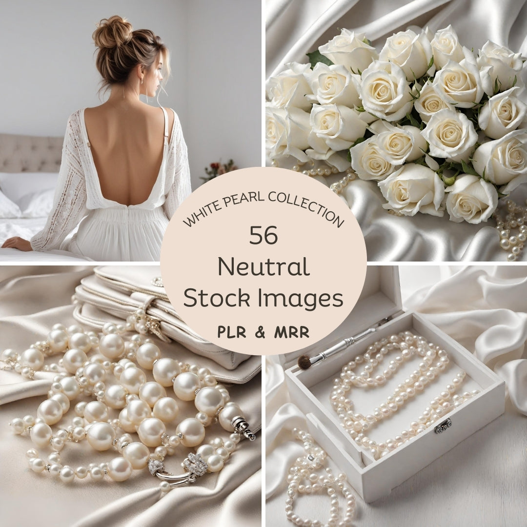 Set of 56 Neutral White Stock Images with Master Resell Rights, Faceless Digital Marketing, Images for Bloggers